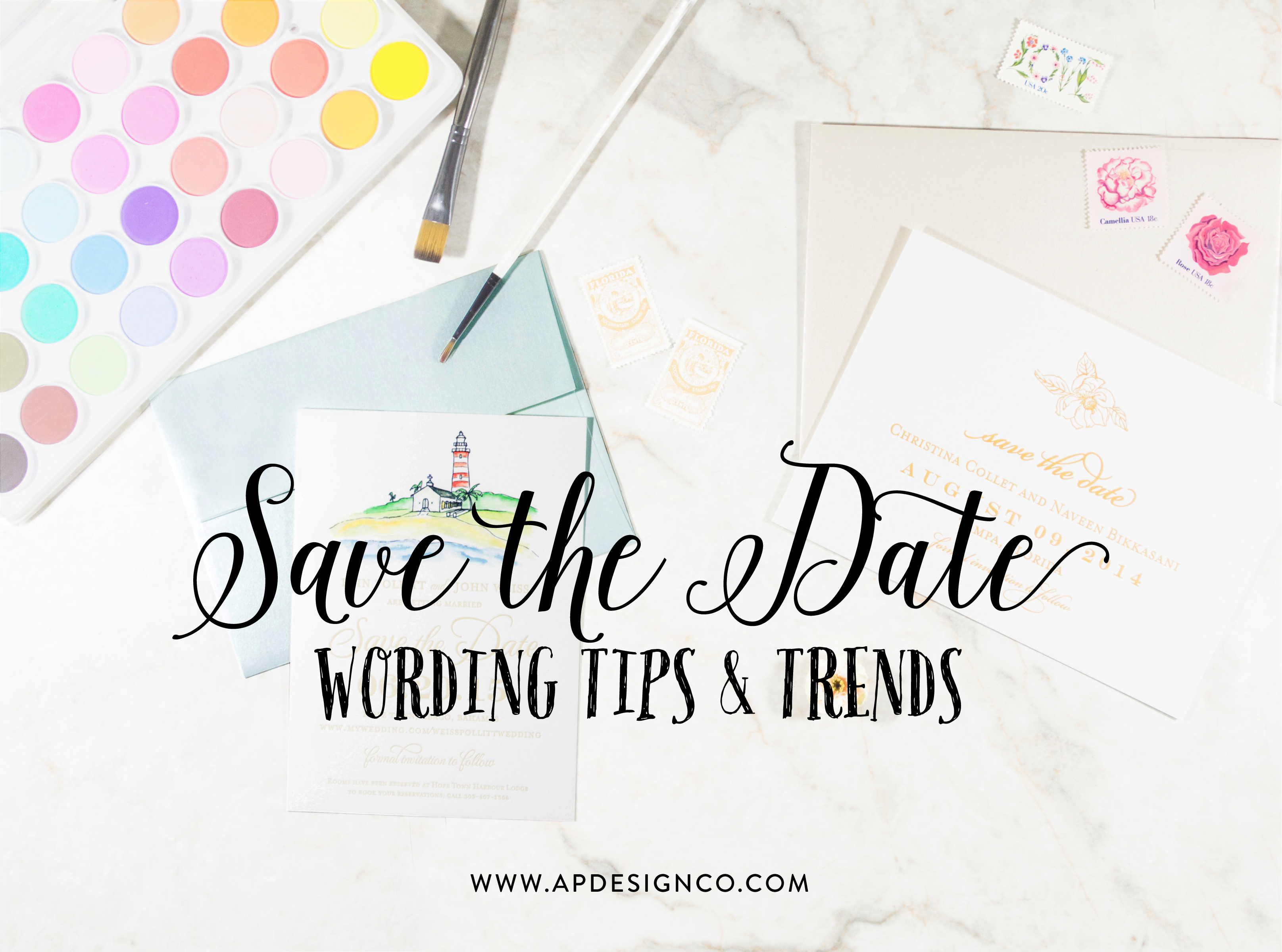 Tips N Trends Save the Date Wording Ideas A P Designs