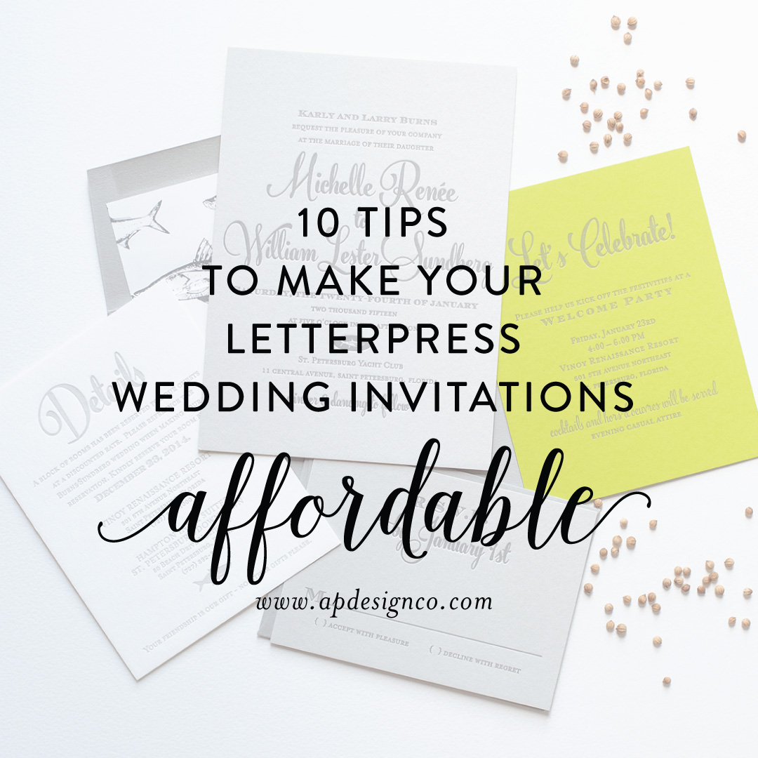 10 Ways To Make Your Letterpress Wedding Invitations Affordable