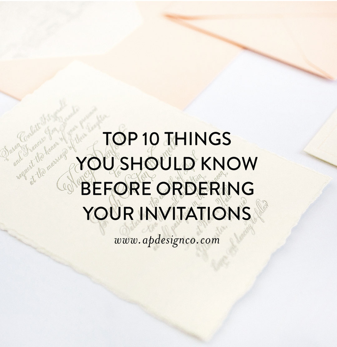 Top 10 things you need to know before ordering your invitations